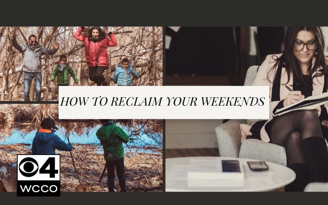 How to reclaim your weekends WCCO interview