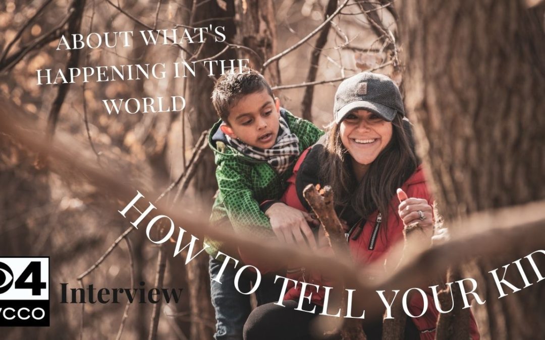 How to tell your kids what’s happening in the world