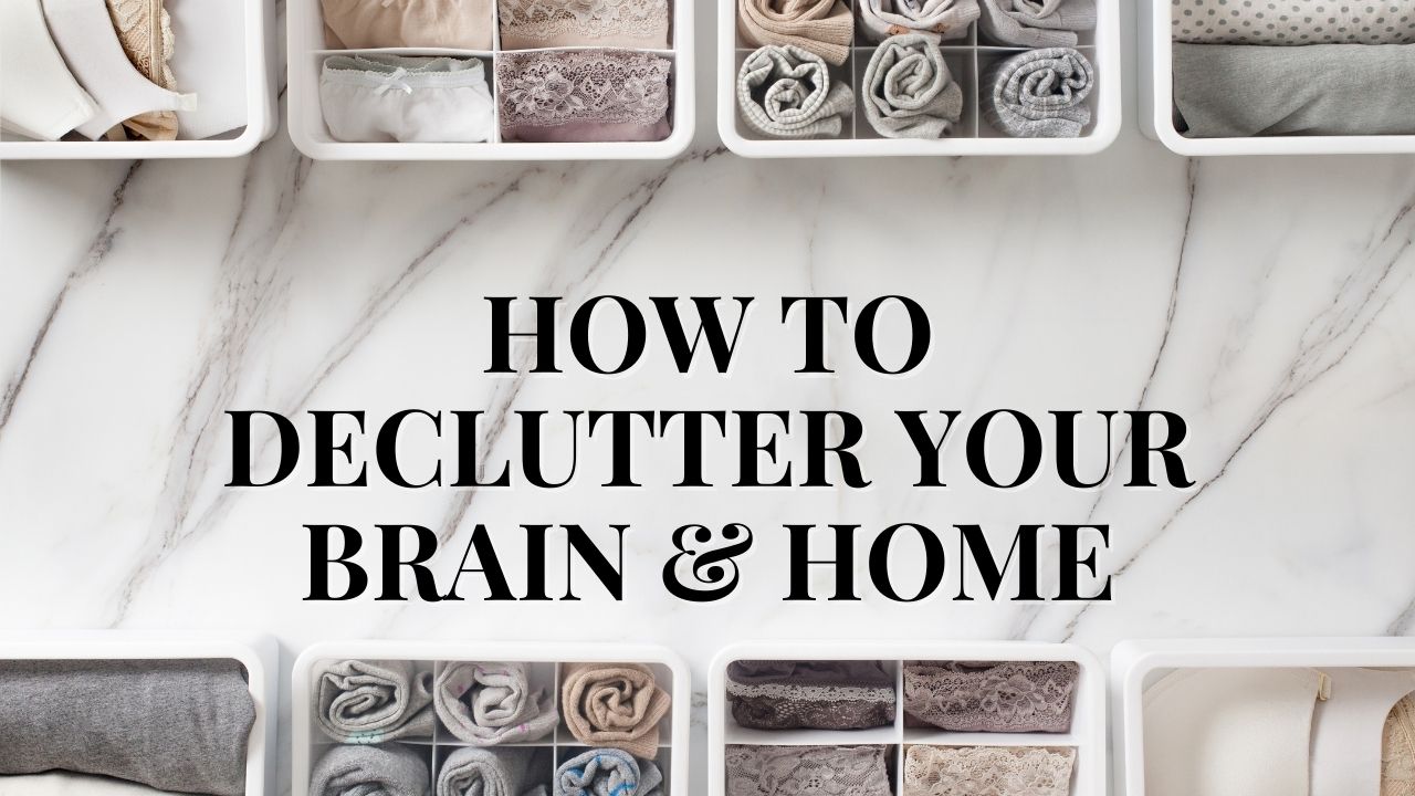 Declutter your home
